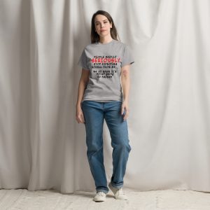 Seriously Normal Isn’t Happening T-Shirt