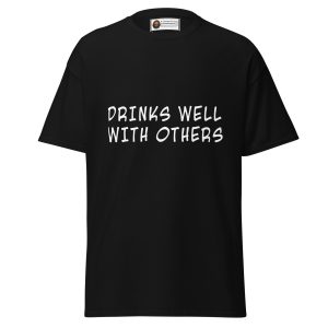 Drinks Well With Others Tee