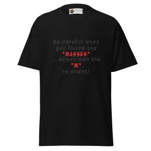 “Masses” T-Shirt