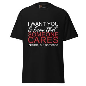 Someone Cares (Not Me) tee
