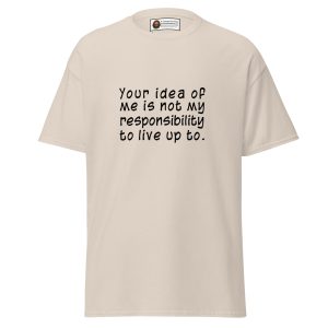 Your Idea of Me tee