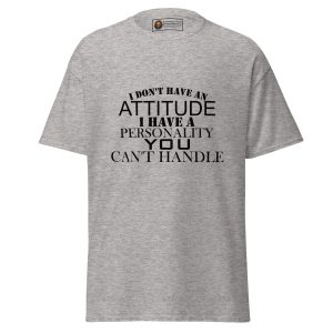 I Have a Personality (Apparently) tee