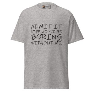 Admit It tee