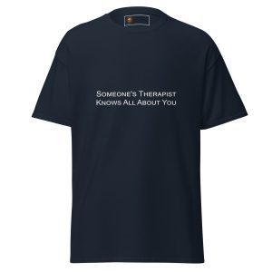 Someone’s Therapist Tee
