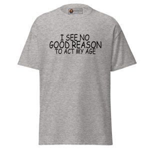 I see no good reason tee