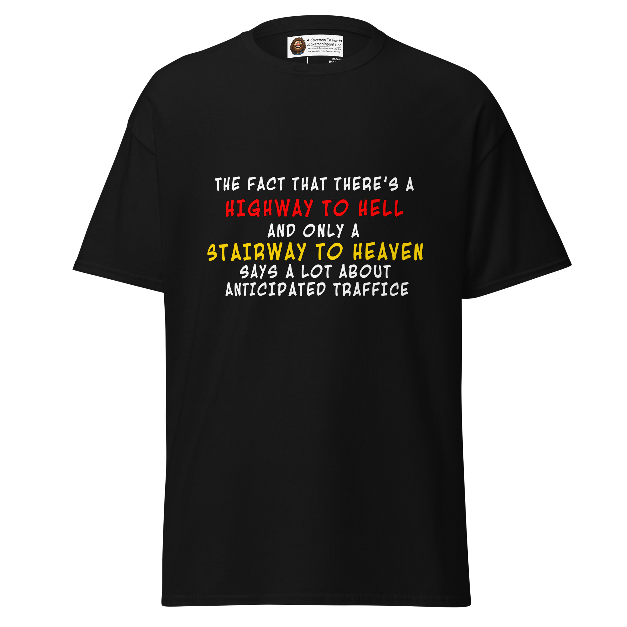 Highway to Hell Has Traffic tee