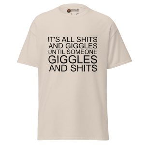 Shits and Giggles tee
