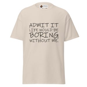 Admit It tee