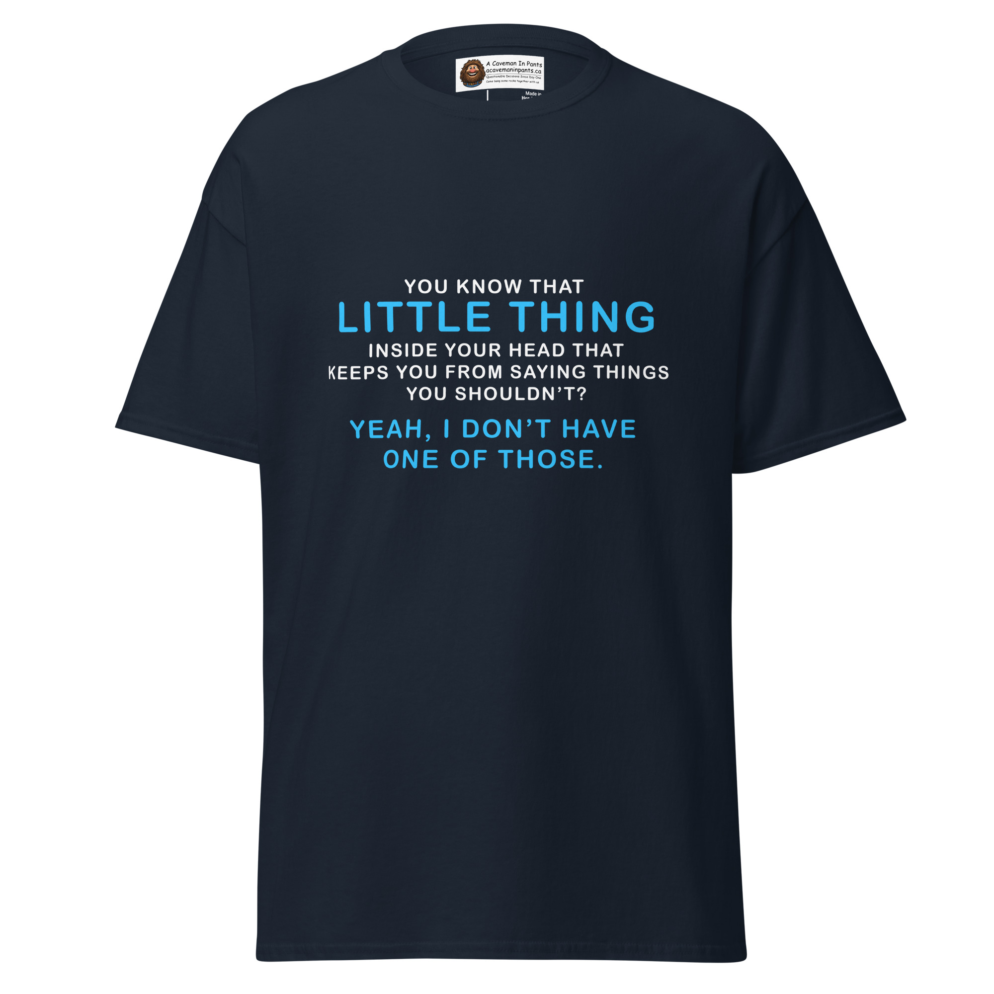 You Know That Little Thing Inside Your Head? tee - Image 2