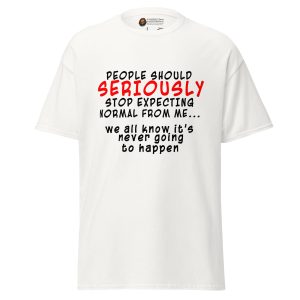 Stop Expecting Normal tee