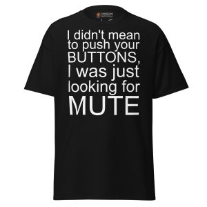 Looking for Mute tee