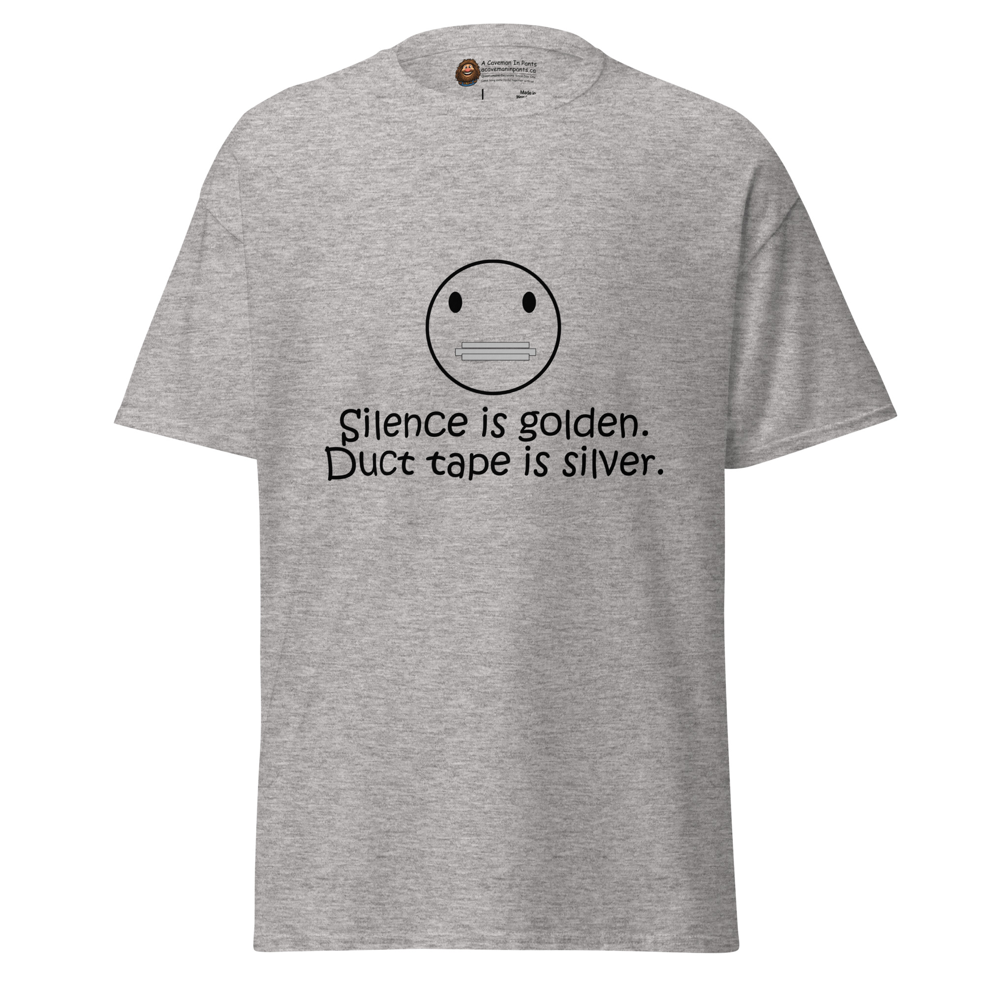 Duct Tape Is Silver tee